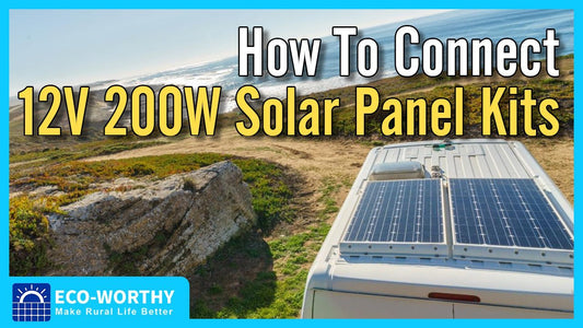 Basic tutorial for beginners : how to connect 12V 200W solar panel kits recommanded for RV & Camper - eco-worthy-es