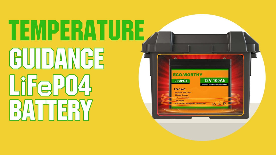 FAQ about Eco-worthy lithium battery working temperature and charging & discharging condition. - eco-worthy-es