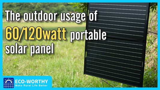 Suitable portable solar panels to go with your outdoor hiking or enjoy your camping weekend - eco-worthy-es