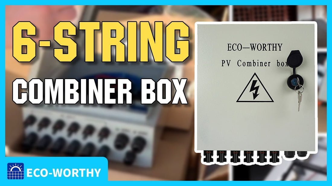 The introduction of Eco-worthy 6-string combiner box, how to wire, learning the functions. - eco-worthy-es