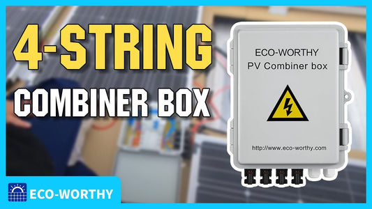 Using Eco-worthy 4-string PV combiner to converge the input of PV array. - eco-worthy-es